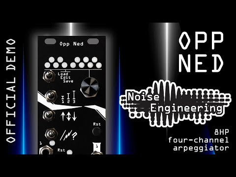 Noise Engineering Opp Ned 4-Channel Arpeggiator Module - Silver