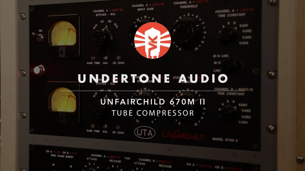UnderToneAudio UnFairchild 670M II Stereo Tube Compressor