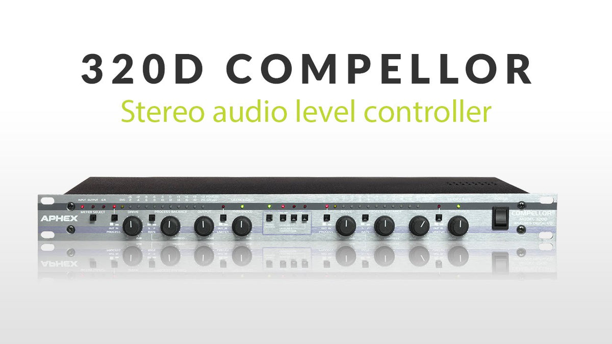 Aphex 320D Compellor Stereo Audio Level Controller