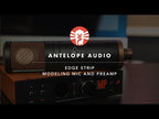 Antelope Audio Edge Strip Preamp with Modeling Mic