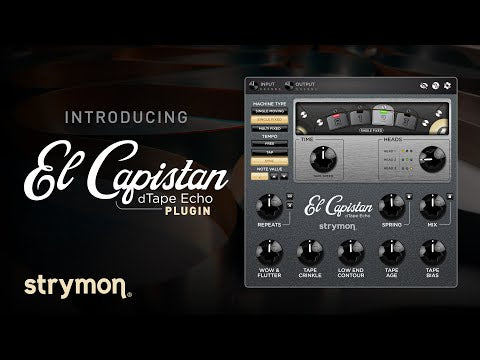 Strymon El Capistan Tape-Echo Software Plug-in - Electronic Delivery